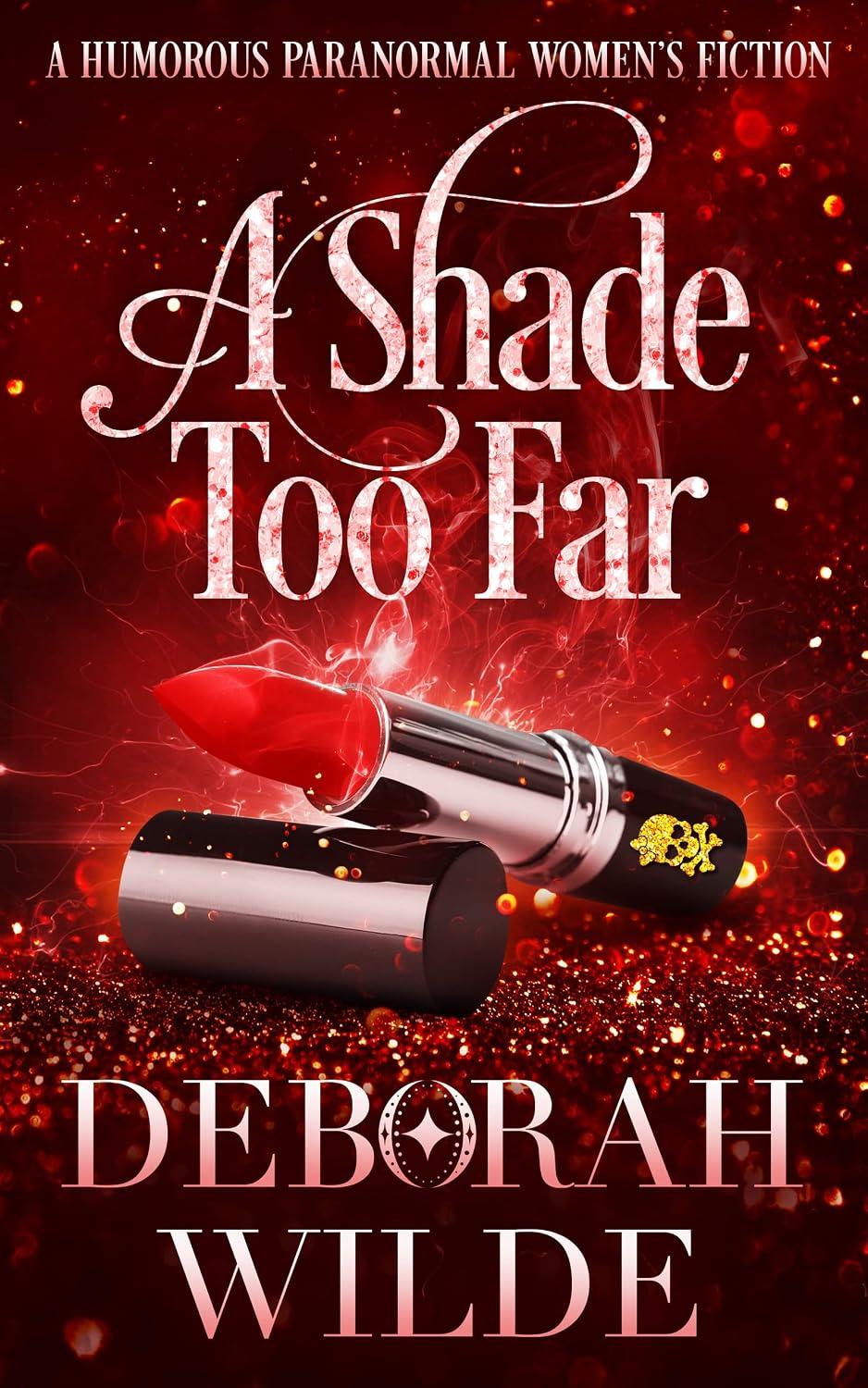 A Shade Too Far cover